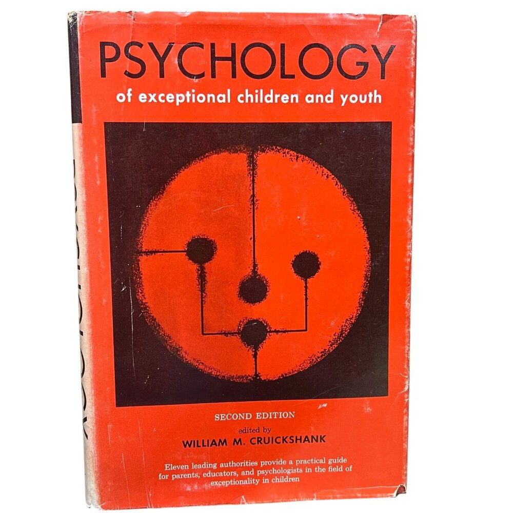 Psychology Of Exceptional Children And Youth 2nd Edition William M. Cruickshank